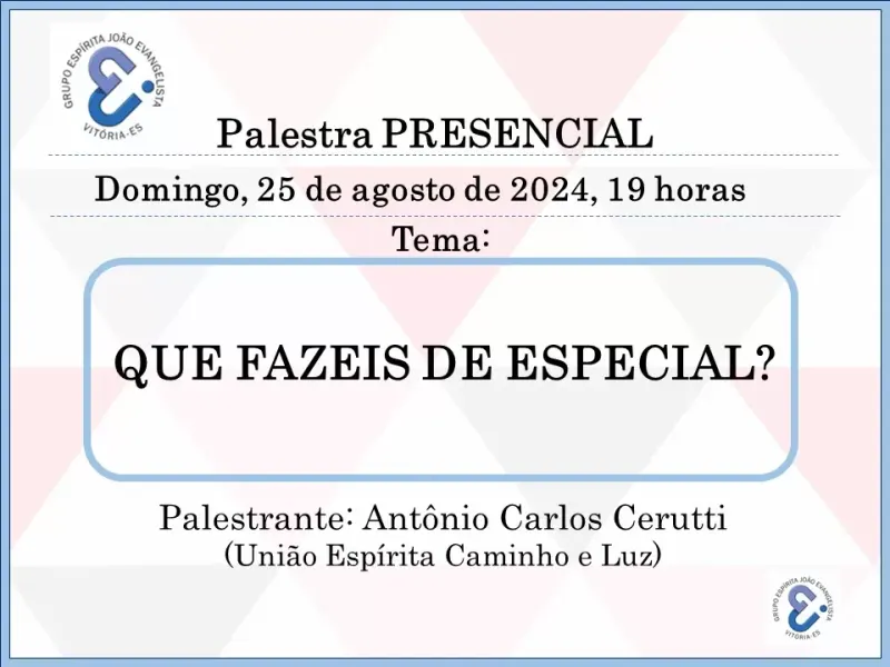 Cartaz: Que fazeis de especial?